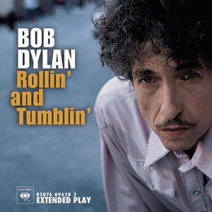 Bob Dylan - Rollin' And Tumblin'