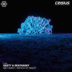 Get Away / Watch At Night