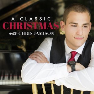 A Classic Christmas with Chris Jamison