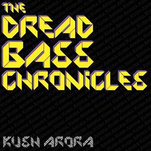 The Dread Bass Chronicles