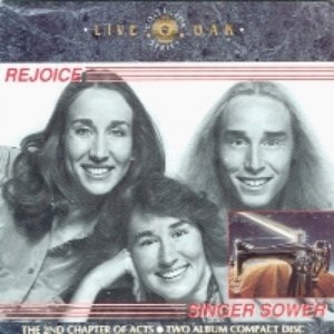 Rejoice / Singer Sower