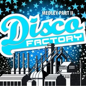 Disco Factory Medley Part II (Single)