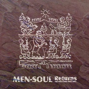 MEN-SOUL Returns