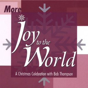 More Joy To The World