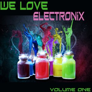 We love Electronix, Vol. 1