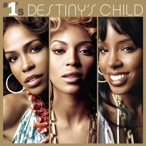 #1's: Destiny's Child