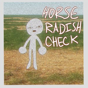 horse radish check