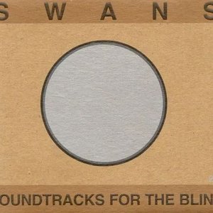 Soundtracks For The Blind / Die Tür Ist Zu