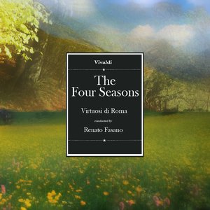 Vivaldi: The Four Seasons "Le quattro stagioni" (Stereo Remaster)