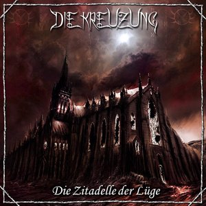 Die Zitadelle der Luge