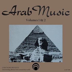 Arab Music, Vol. 1 & 2