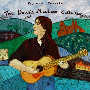 Putumayo Presents: The Dougie MacLean Collection