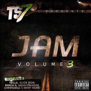 TS7 Presents Jam Volume 3