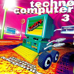 Techno Computer 3 (The Real Techno Megamix)