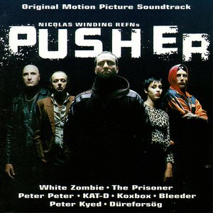 Pusher (Original Motion Picture Soundtrack)