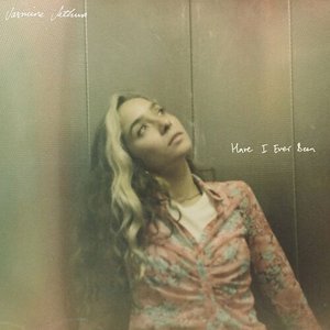 Have I Ever Been - Single