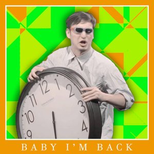 Baby I'm Back