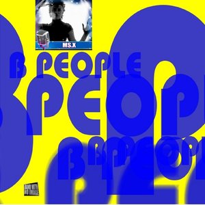 B People