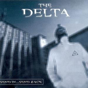 The Delta - Send In... Send Back - Zortam Music