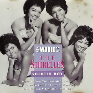 The World Of The Shirelles: Soldier Boy