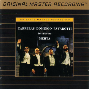 Carreras, Domingo and Pavarotti in Concert (MFSL)