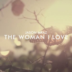 The Woman I Love - Single