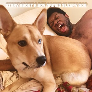 Story About a Boy Named Sleepy Dog