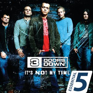 It's Not My Time (Essential 5 EP)