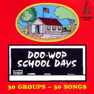 Doo-Wop School Days