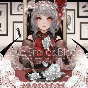 Love, Smile & Blood