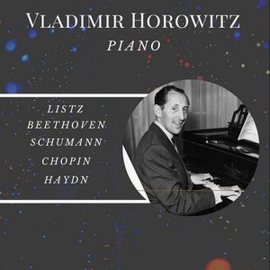 Vladimir Horowitz - piano