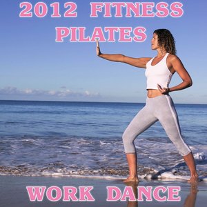 2012 Fitness Pilates Work Dance