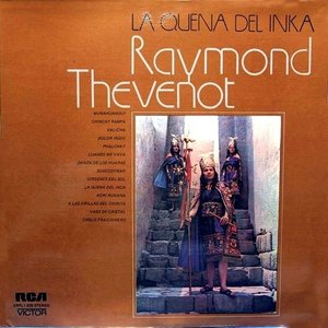 Raymond Thevenot: El Flautista de Los Andes - Masterpieces, Vol. 2