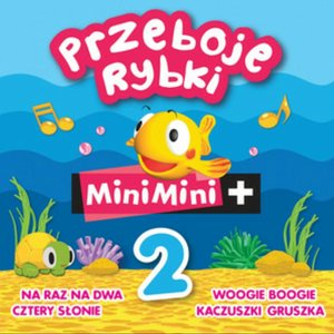 Przeboje Rybki Mini Mini vol. 2