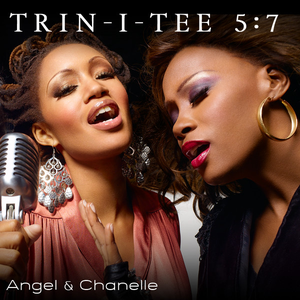 Trin-I-Tee 5:7 - Angel & Chanelle - Zortam Music