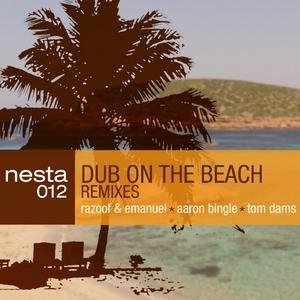Dub On The Beach Remixes