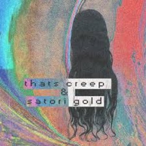Thats Creep & Satori Gold 的头像