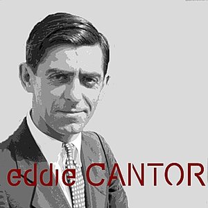 Eddie Cantor