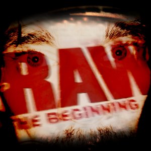 Raw (The Beginning)