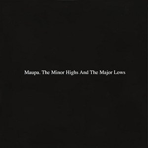 The Minor Highs and the Major Lows (Deluxe Version)