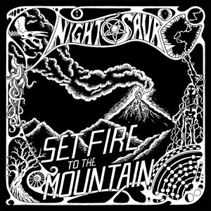 Set Fire to the Mountain