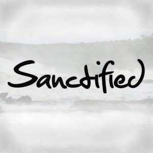 Sanctified EP