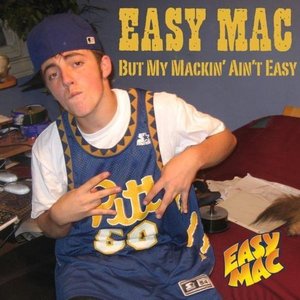 But My Mackin' Ain't Easy