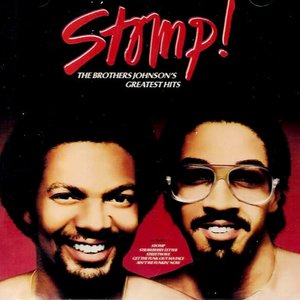 Stomp! The Brothers Johnson's Greatest Hits