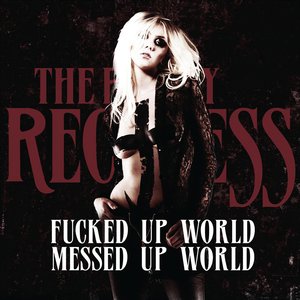 F****d Up World / Messed Up World