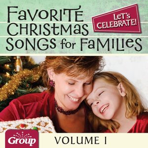 Let's Celebrate! Favorite Christmas Songs for Families, Vol. 1