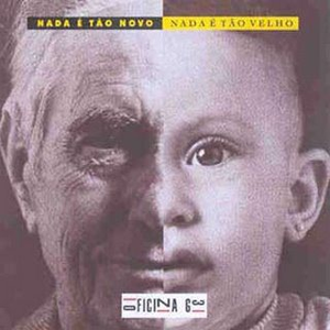 Nada É Tão Novo, Nada É Tão Velho cover