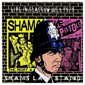 Sham's Last Stand: Live in Glasgow July 1979