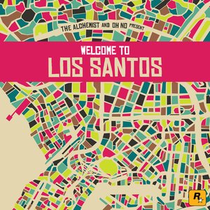 Imagen de 'The Alchemist & Oh No Present Welcome to Los Santos'