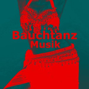 Bauchtanz musik (Traditionelle naher osten tanzen)